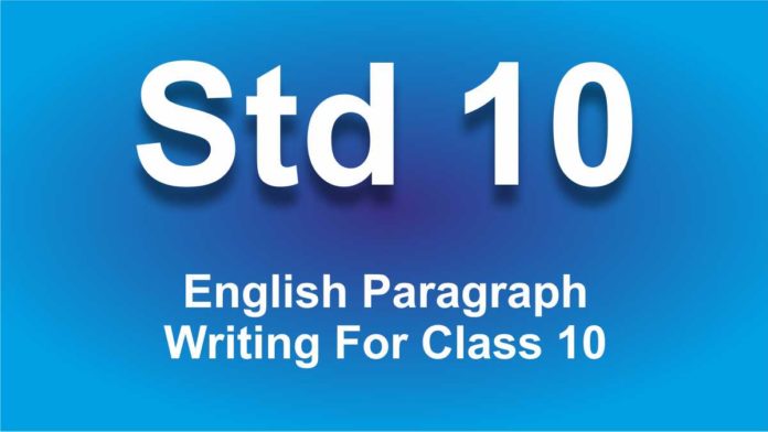 English Paragraph Writing For Class 10 1clickchangelife