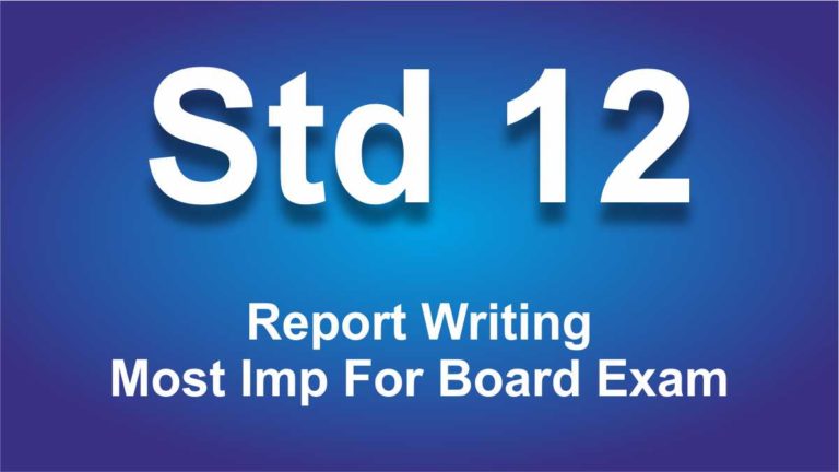 Report Writing most imp for board exam