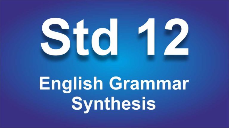 English Grammar class 12 Synthesis